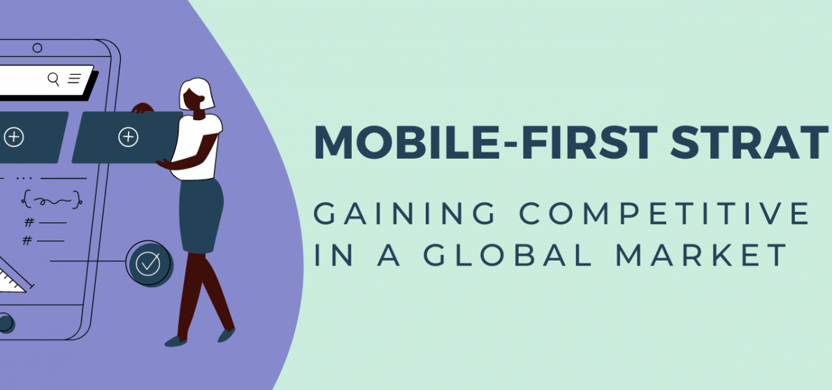 Mobile-First Strategy